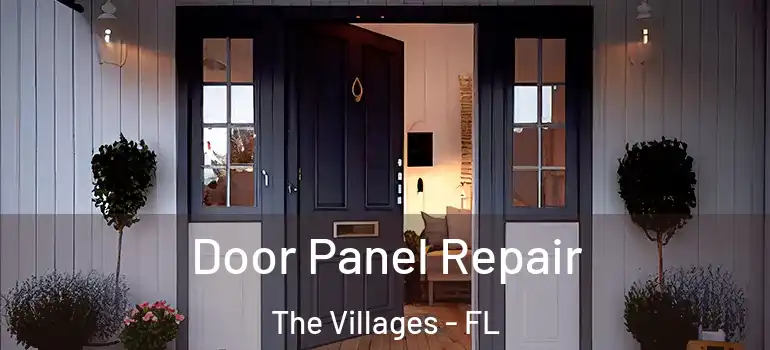 Door Panel Repair The Villages - FL