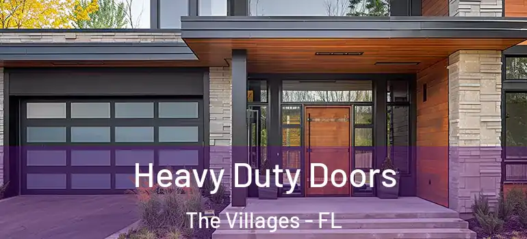 Heavy Duty Doors The Villages - FL