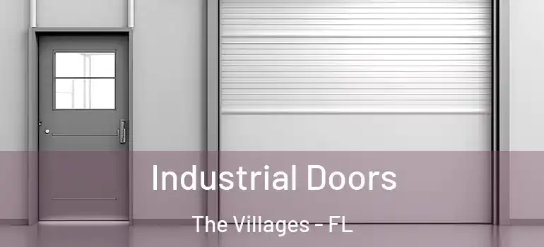 Industrial Doors The Villages - FL
