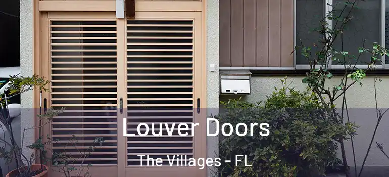 Louver Doors The Villages - FL
