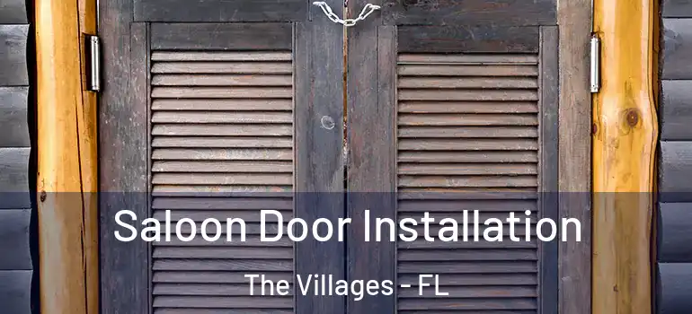 Saloon Door Installation The Villages - FL