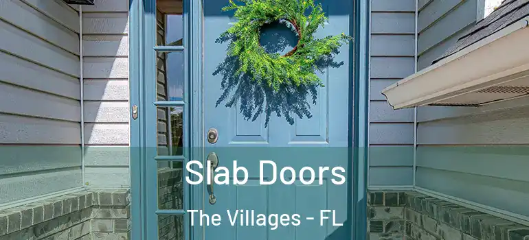 Slab Doors The Villages - FL