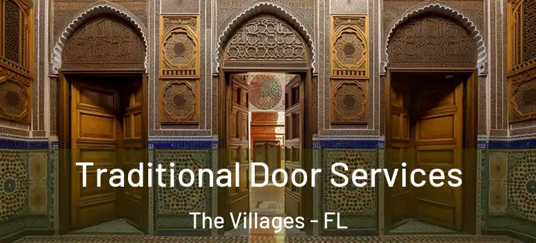 Traditional Door Services The Villages - FL